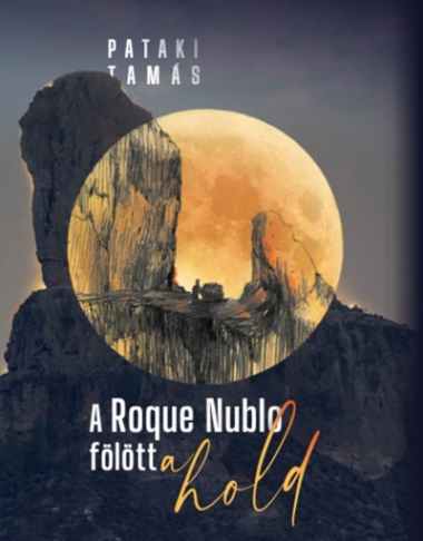 A Roque Nublo fölött a Hold