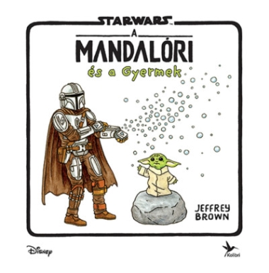 Star Wars – A mandalóri és a Gyermek
