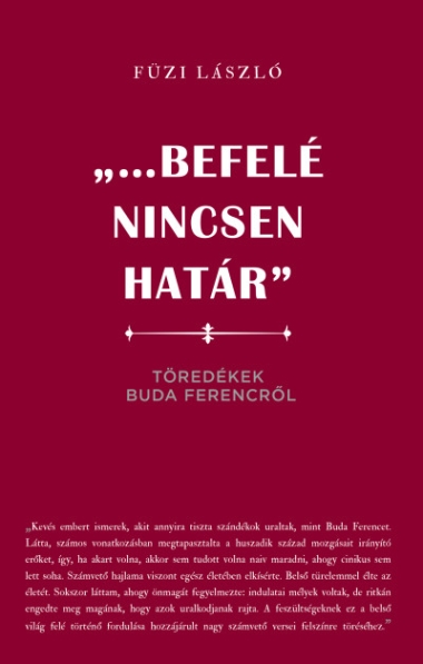 "...Befelé nincsen határ" - Töredékek Buda Ferencről