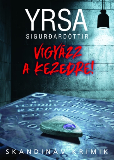 Vigyázz a kezedre!