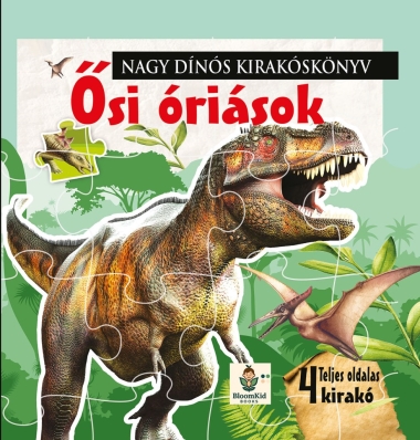 Nagy Dínós kirakós könyv - Ősi óriások