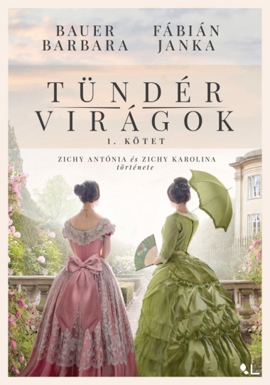 Tündérvirágok - 1. kötet