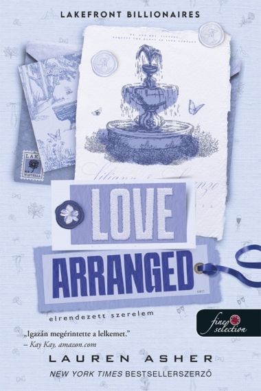 Love Arranged - Elrendezett szerelem - Lakefront Billionaires 3.
