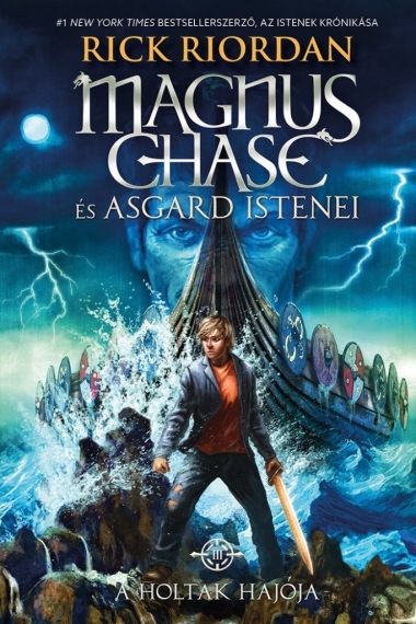 A Holtak Hajója - Magnus Chase és Asgard istenei 3. - kartonált