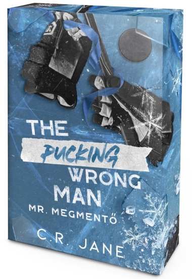 The Pucking Wrong Man – Mr. Megmentő - Éldekorált kiadás