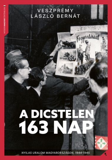 A dicstelen 163 nap