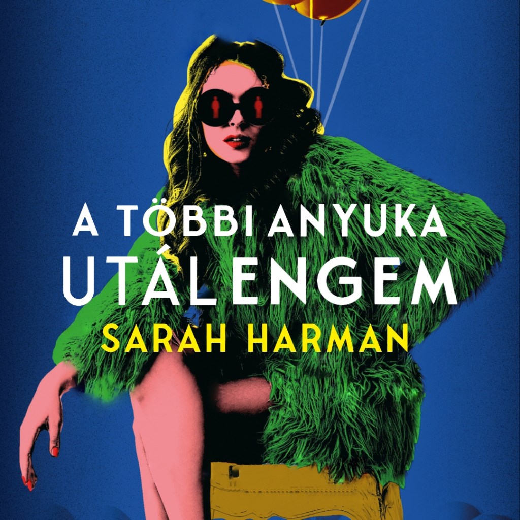 A többi anyuka utál engem