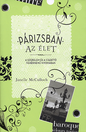 Párizsban az élet - A szerelem és a csábító fehérnemű nyomában