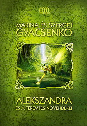Alekszandra és a Teremtés növendékei