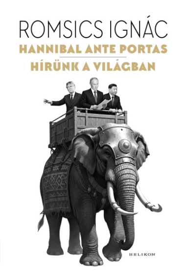 Hannibal ante portas – Hírünk a világban