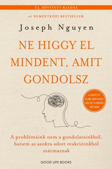 Ne higgy el mindent, amit gondolsz    BŐVÍTETT KIADÁS