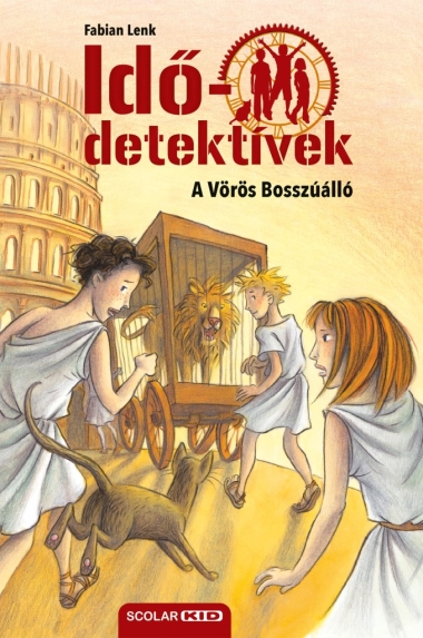 A Vörös Bosszúálló (Idődetektívek 4.) 3. kiadás