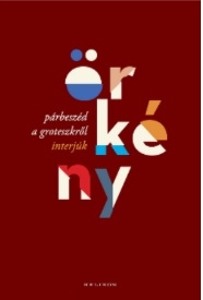 Párbeszéd a groteszkről