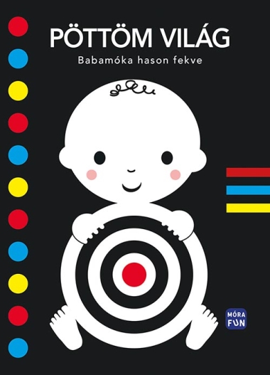 Pöttöm világ - Babamóka hason fekve