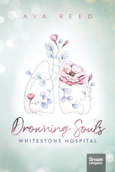Drowning Souls – Whitestone Hospital - Éldekorált kiadás