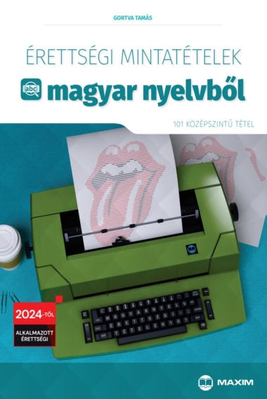 Érettségi mintatételek magyar nyelvből - (101 középszintű tétel)