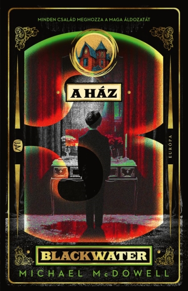 A ház - Blackwater 3.