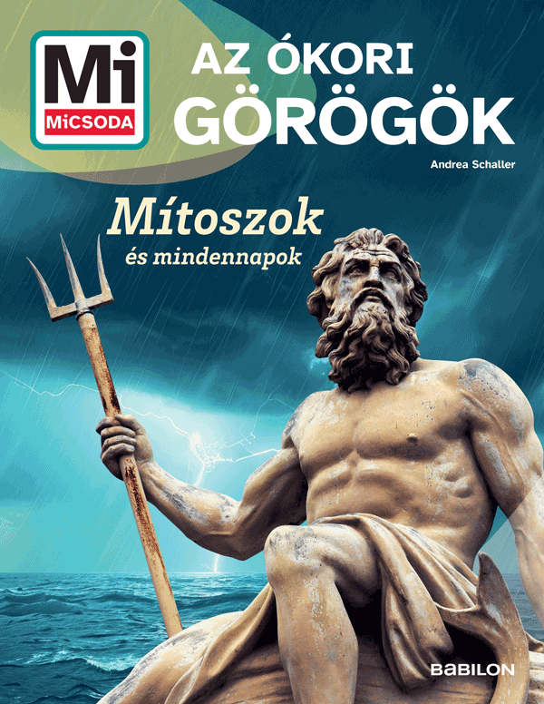 Mi MICSODA Az ókori görögök