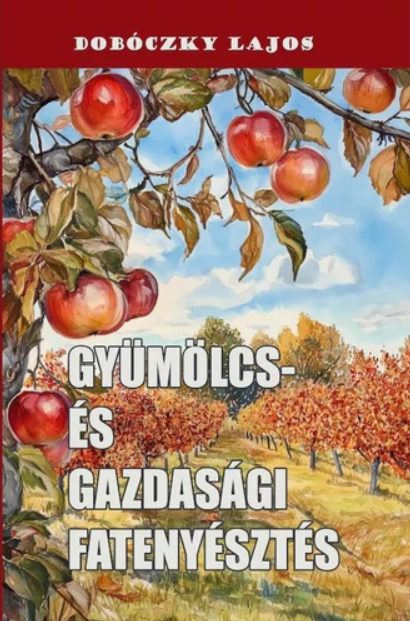 Gyümölcs- és gazdasági fatenyésztés