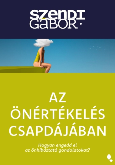 Az önértékelés csapdájában - új kiadás