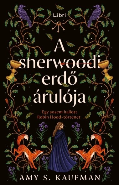 A sherwoodi erdő árulója