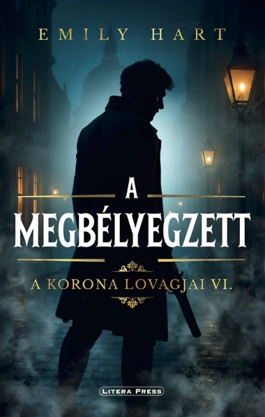 A Korona Lovagjai VI. - A megbélyegzett