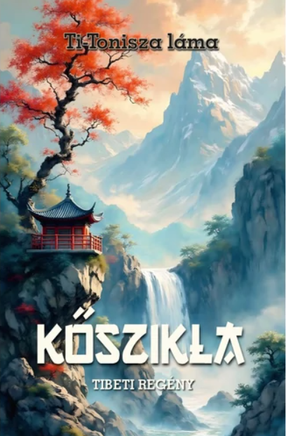 Kőszikla - Tibeti regény