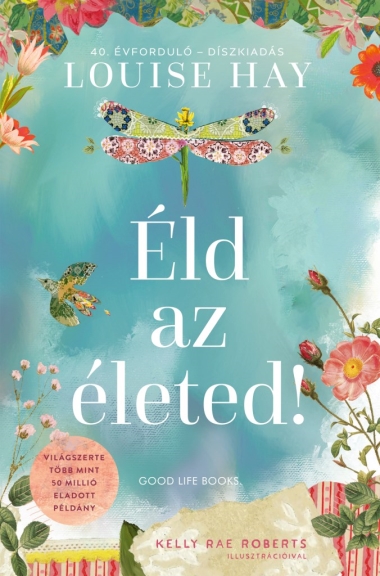 Éld az életed! - Díszkiadás