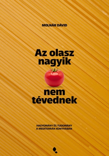 Az olasz nagyik nem tévednek