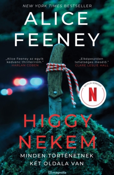 Higgy nekem – Minden történetnek két oldala van