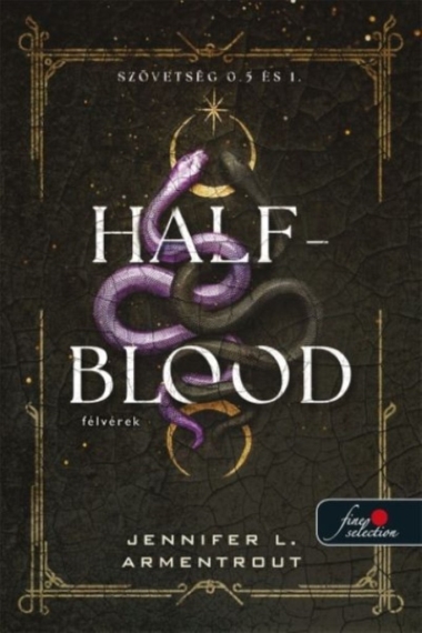 Half-Blood - Félvérek - Szövetség 0.5 és 1.