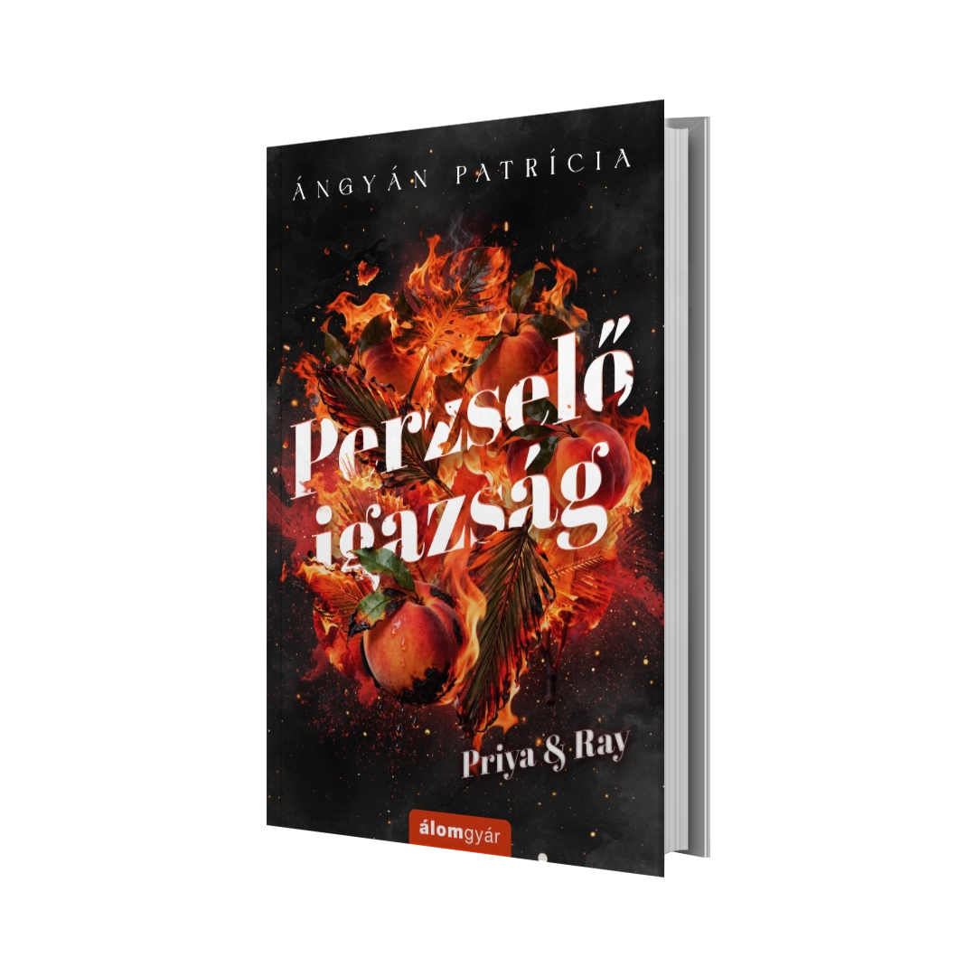 Ángyán Patrícia – Perzselő igazság