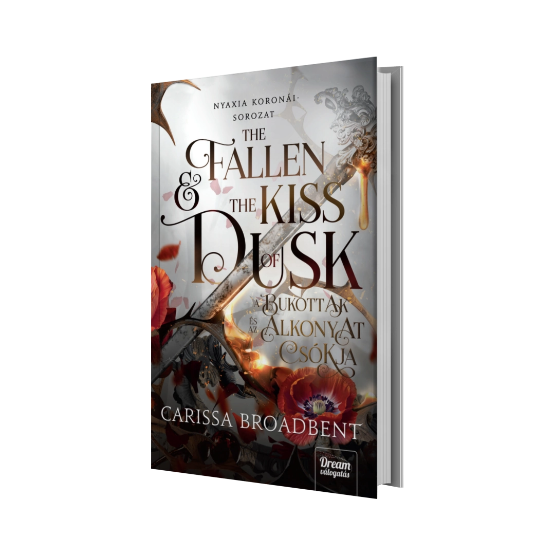 Carissa Broadbent – The Fallen and the Kiss of Dusk – A bukottak és az alkonyat csókja
