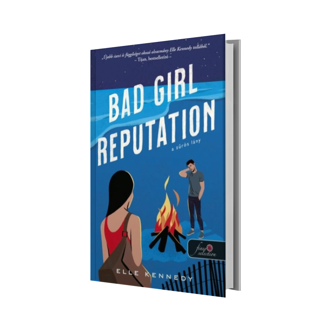 Elle Kennedy – Bad Girl Reputation – A zűrös lány