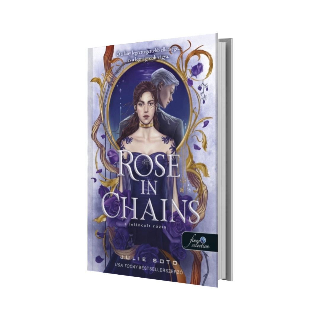 Julie Soto – Rose in Chains – A leláncolt rózsa