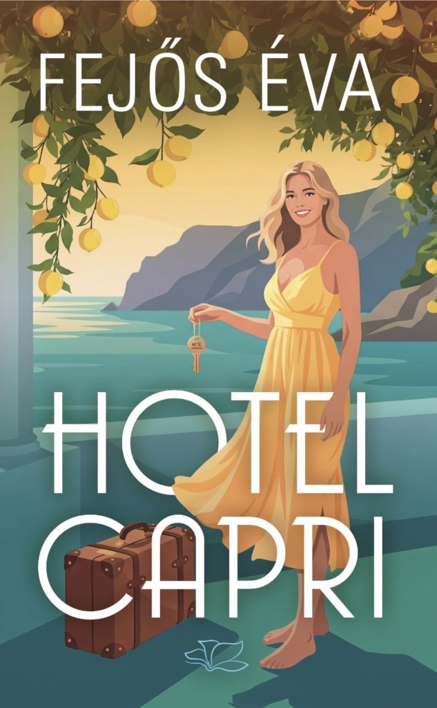 Fejős Éva – Hotel Capri