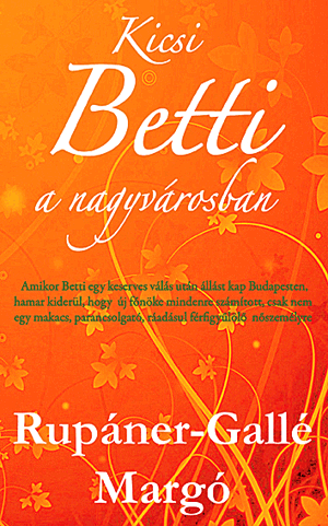Kicsi Betti a nagyvárosban