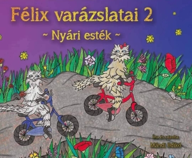 Félix varázslatai 2. - Nyári esték