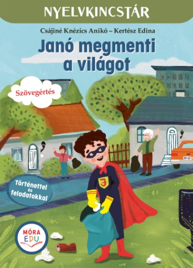 Janó megmenti a világot