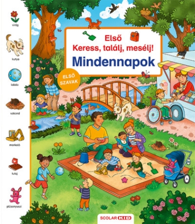 Első keress, találj, mesélj! - Mindennapok