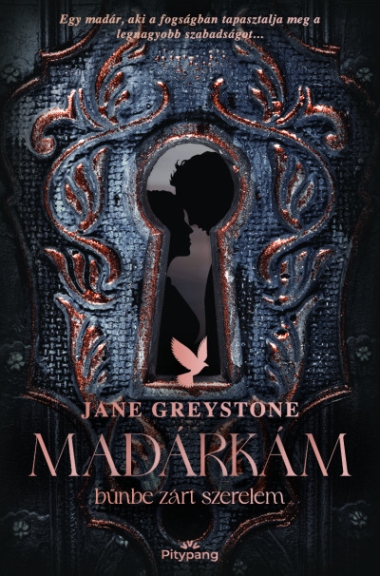 Madárkám – bűnbe zárt szerelem