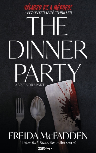 The Dinner Party - A vacsoraparti - Egy interaktív thriller