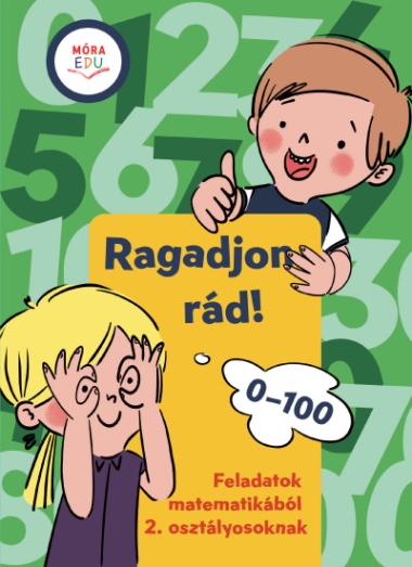 Ragadjon rád - Matekos gyakorló a 100-as számkörben - Feladatok matematikából 2. osztályosoknak