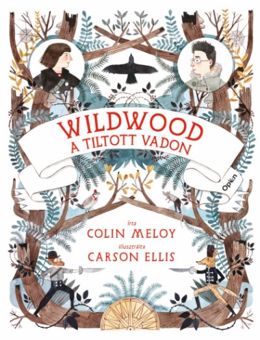 Wildwood 1. - A tiltott Vadon