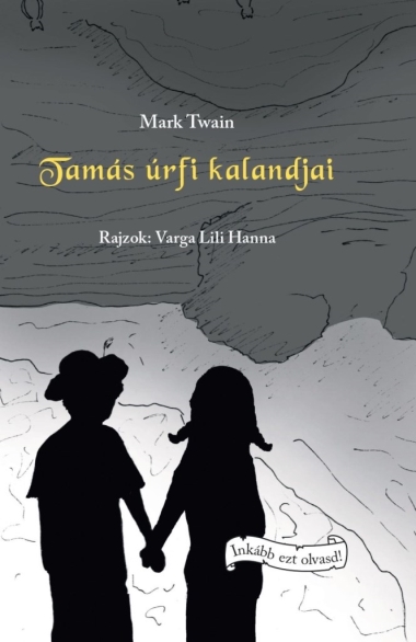 Tamás úrfi kalandjai