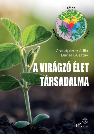 A virágzó élet társadalma