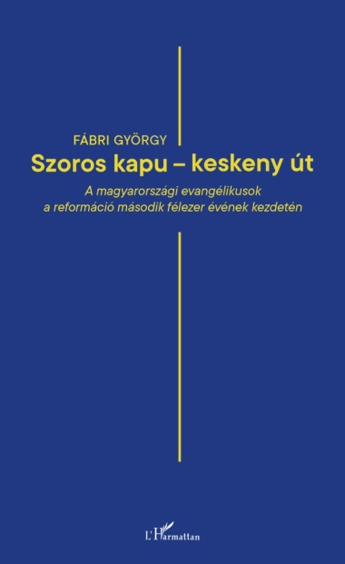 ,,Szoros kapu - keskeny út"