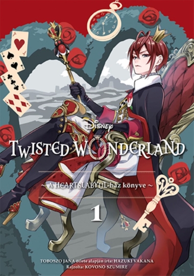 Twisted Wonderland – A Heartslabyul-ház könyve 1.