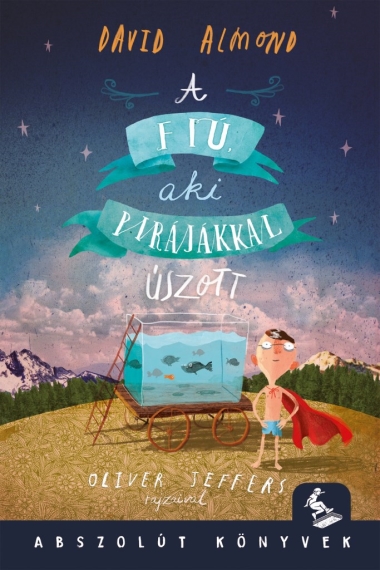 A fiú, aki a pirájákkal úszott