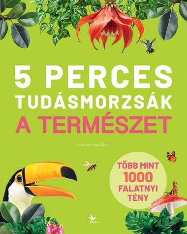 5 perces tudásmorzsák – A természet